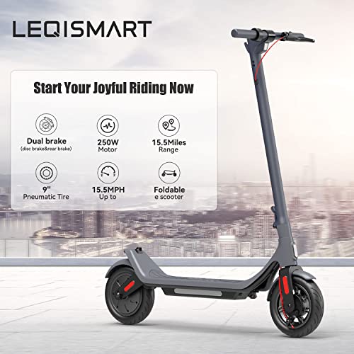 LEQISMART Electric Scooter-9" Pneumatic Tire, 15.5Miles Range,15.5 MPH,250W Motor